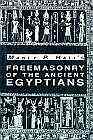 Freemasonry of the Ancient Egyptians, by Manly P. Hall