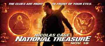 National Treasure starring Nicholas Cage 
