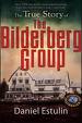 The Bilderberg Group, by Daniel Estelin, freemasonry, freemasons, freemason 